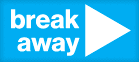 Break Away