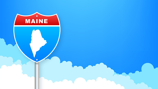 Maine map on road sign. Welcome to State of Maine. Vector illustration